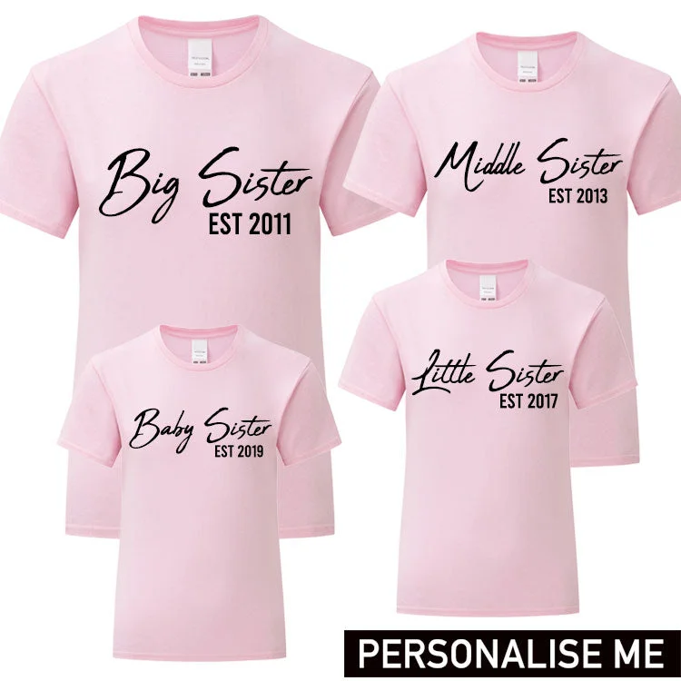 Personalised Sister Est T-Shirts (MRK X)