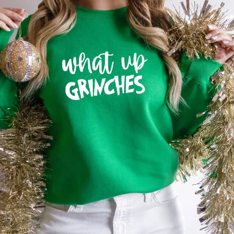 What Up Grinches Christmas Sweatshirt